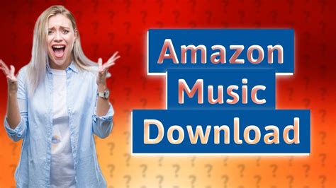 Can I Download Music from Amazon Music? An Examination of Options and Opportunities