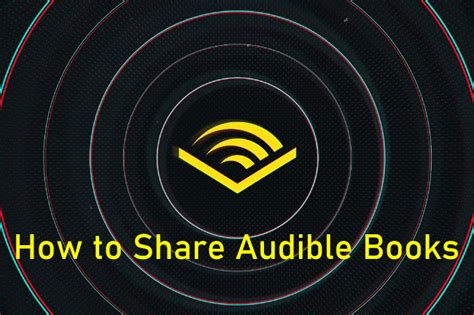 Can I Share Audible Books with Family? A Detailed Insight into the World of Digital Reading